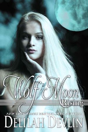 [Beaux Rêve Coven 03] • Wolf Moon Rising